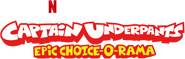 Logo of Captain Underpants: Epic Choice-o-rama image size 897x285