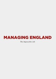 poster Managing England: The Impossible Job