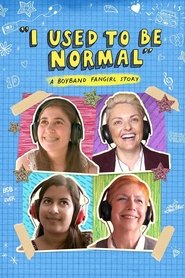 poster I Used to Be Normal: A Boyband Fangirl Story