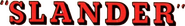 Logo of Slander image size 777x108