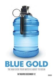 Blue Gold: World Water Wars 2008 123movies