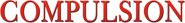 Logo of Compulsion image size 785x98
