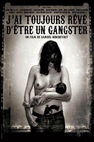 poster I Always Wanted to Be a Gangster