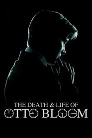 The Death and Life of Otto Bloom 2016 Soap2Day