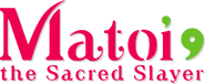 Logo of Matoi the Sacred Slayer image size 723x296