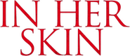 Logo of In Her Skin image size 644x279