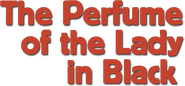 Logo of The Perfume of the Lady in Black image size 643x299