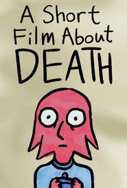 A Short Film About Death