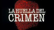 La huella del crimen  