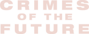 Logo of Crimes of the Future image size 3258x1254