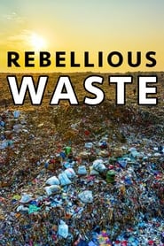 Rebellious Waste