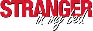 Logo of Stranger in My Bed image size 800x266