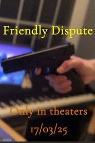 Friendly Dispute