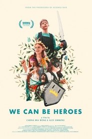 Poster of We Can Be Heroes image size 500x750