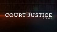 Court Justice: Sydney  