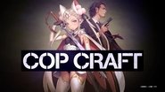 Cop Craft  