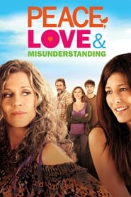 Peace, Love & Misunderstanding 2011 123movies