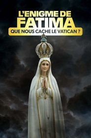 poster L'Énigme de Fatima : Que nous cache le Vatican ?