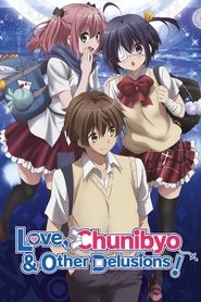 Poster of Love, Chunibyo & Other Delusions! image size 802x1203