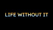 Backdrop of Life Without It image size 2282x1284
