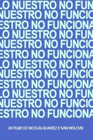 Lo Nuestro no Funciona