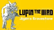 Lupin the IIIrd : Jigen Daisuke no Bohyou wallpaper 