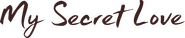 Logo of My Secret Love image size 2445x500