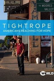 Tightrope: Americans Reaching for Hope