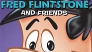 Fred Flintstone and Friends  