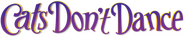 Logo of Cats Don't Dance image size 792x159
