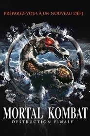 Voir film Mortal Kombat : Destruction finale en streaming