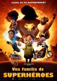 Una familia de superhéroes Película Completa 1080p [MEGA] [LATINO] 2022