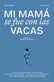 poster Mi mamá se fue con las vacas