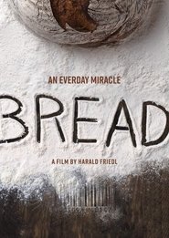 Poster of Bread: An Everyday Miracle image size 900x1272