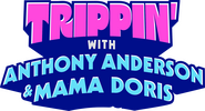 Logo of Trippin' with Anthony Anderson and Mama Doris image size 2108x1134