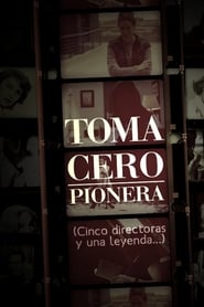 Toma cero. Pionera