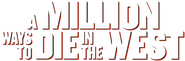Logo of A Million Ways to Die in the West image size 1278x423