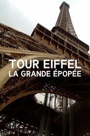 poster Tour Eiffel : La Grande Épopée