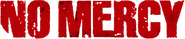 Logo of No Mercy image size 999x213