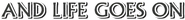 Logo of Life, and Nothing More… image size 780x85