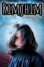 poster Rimjhim: Woh Laut Aayi