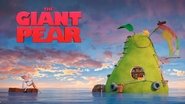 Backdrop of The Incredible Story of the Giant Pear image size 1280x720