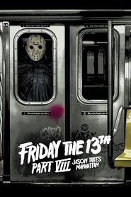 Poster of Friday the 13th Part VIII: Jason Takes Manhattan image size 1200x1800