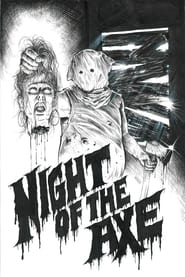 Night of the Axe 2022 Soap2Day