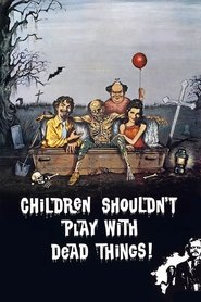 poster Children Shouldn't Play with Dead Things