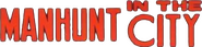 Logo of Manhunt in the City image size 785x184