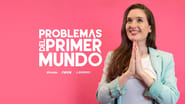 Problemas del Primer Mundo  