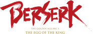 Logo of Berserk: The Golden Age Arc I - The Egg of the King image size 1256x470