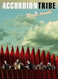poster Accordion Tribe: Music Travels
