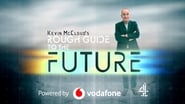 Kevin McCloud’s Rough Guide to the Future  